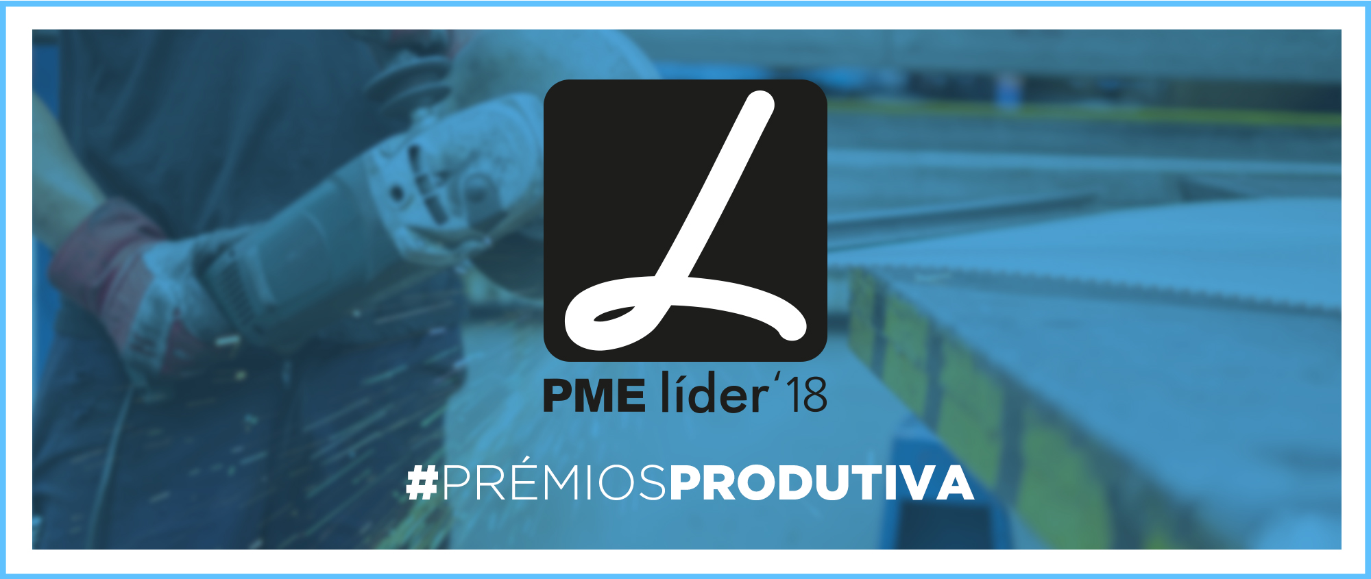 Produtiva reconocida como PYME Líder destacada en Riesgo y Capacidad de gestión Empresarial 2018 y aumenta un 20% sus ventas
